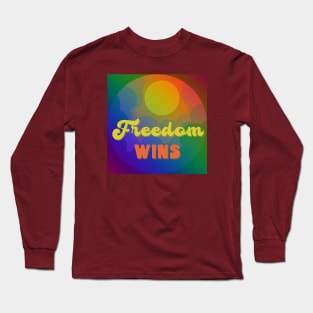 Freedom wins - retro rainbow colors Long Sleeve T-Shirt